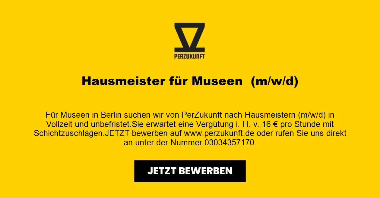 Hausmeister für Museen  (m/w/d)