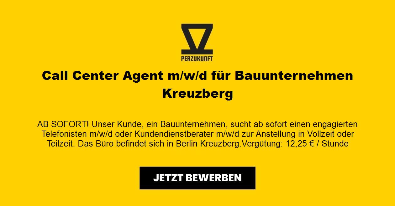 Call Center Agent m/w/d für Bauunternehmen Kreuzberg