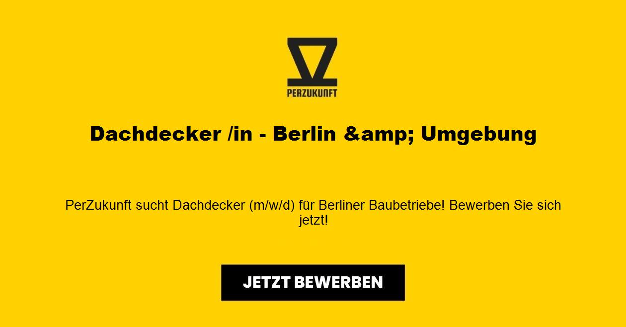 Dachdecker /in - Berlin &amp; Umgebung