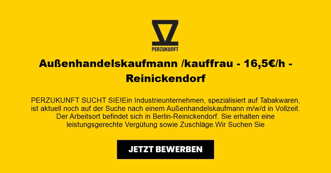 Außenhandelskaufmann /kauffrau - 16,5€/h - Reinickendorf
