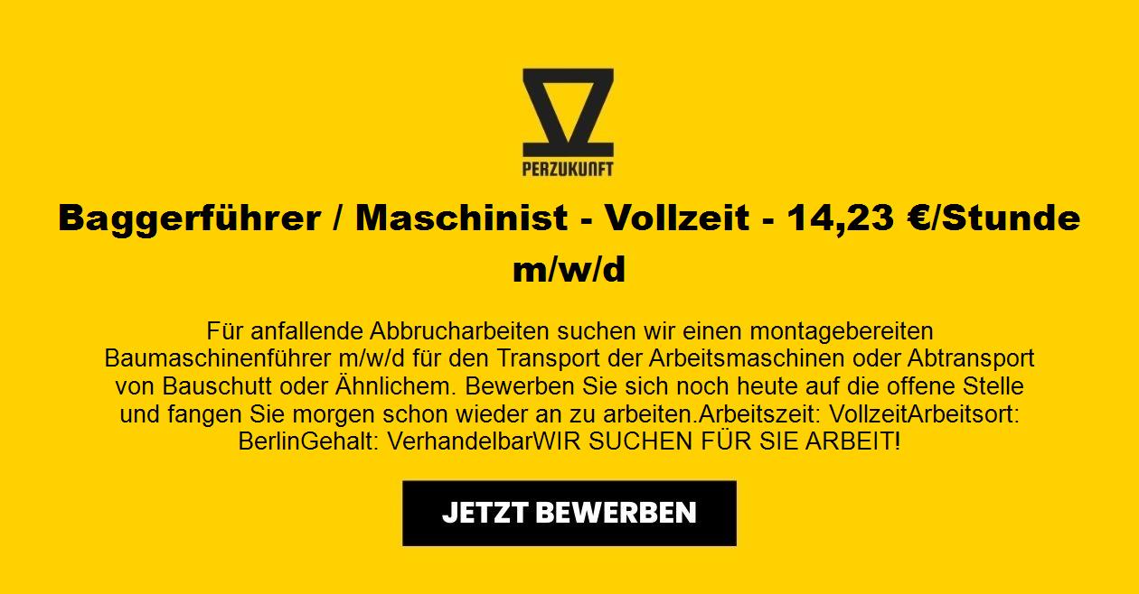 Baggerführer / Maschinist - Vollzeit - 14,23 €/Stunde m/w/d