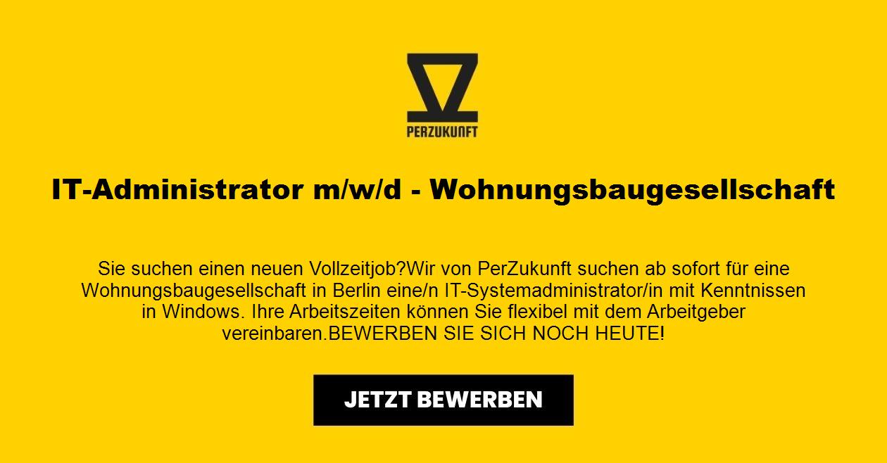 IT-Administrator m/w/d - Wohnungsbaugesellschaft