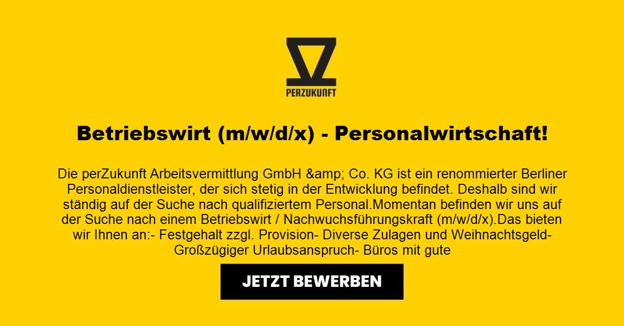 Betriebswirt (m/w/d/x) - Personalwirtschaft!