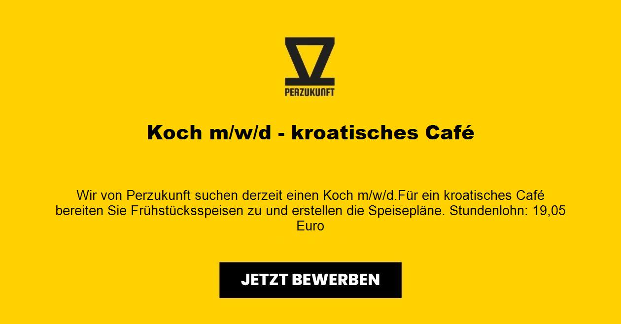 Koch m/w/d - kroatisches Café