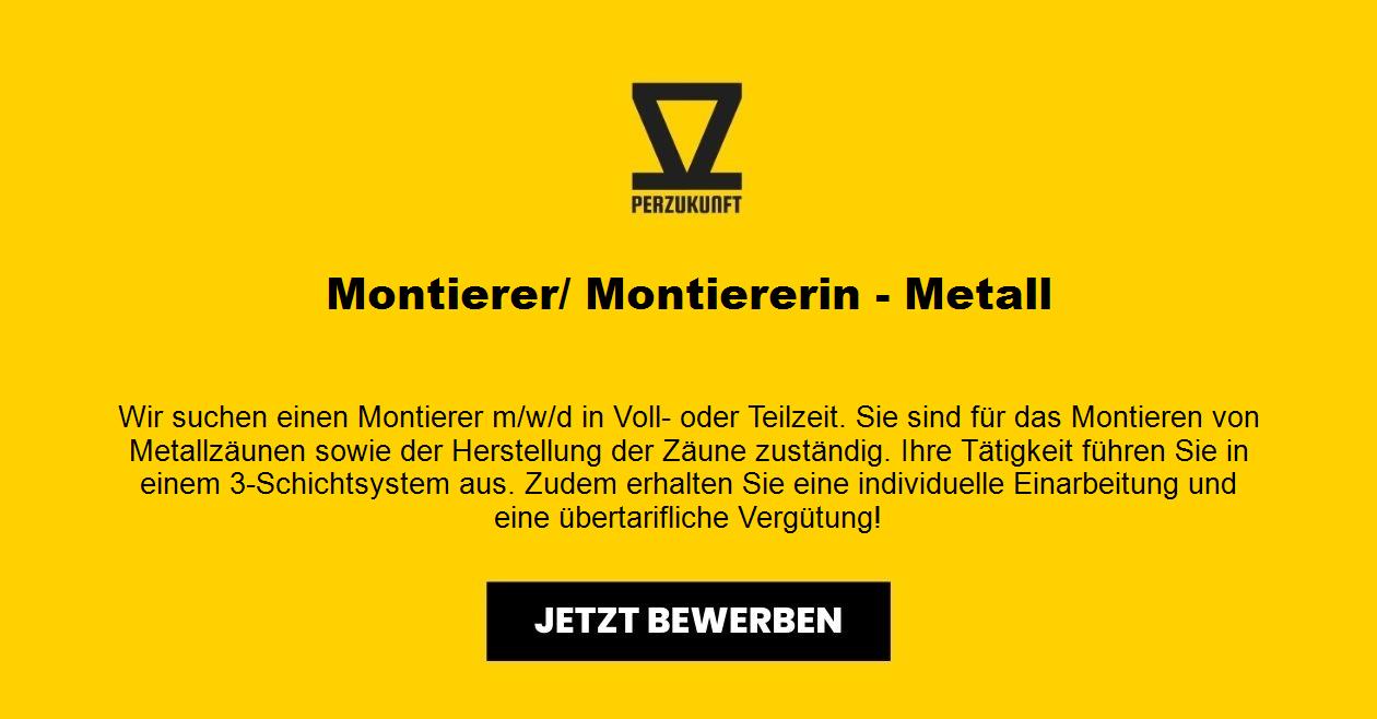 Montierer/ Montiererin - Metall