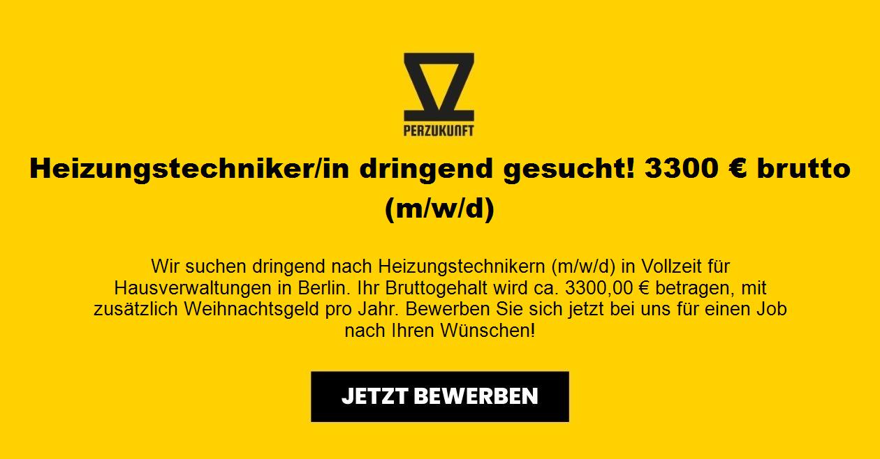 Heizungstechniker/in dringend gesucht! 3300 € brutto (m/w/d)