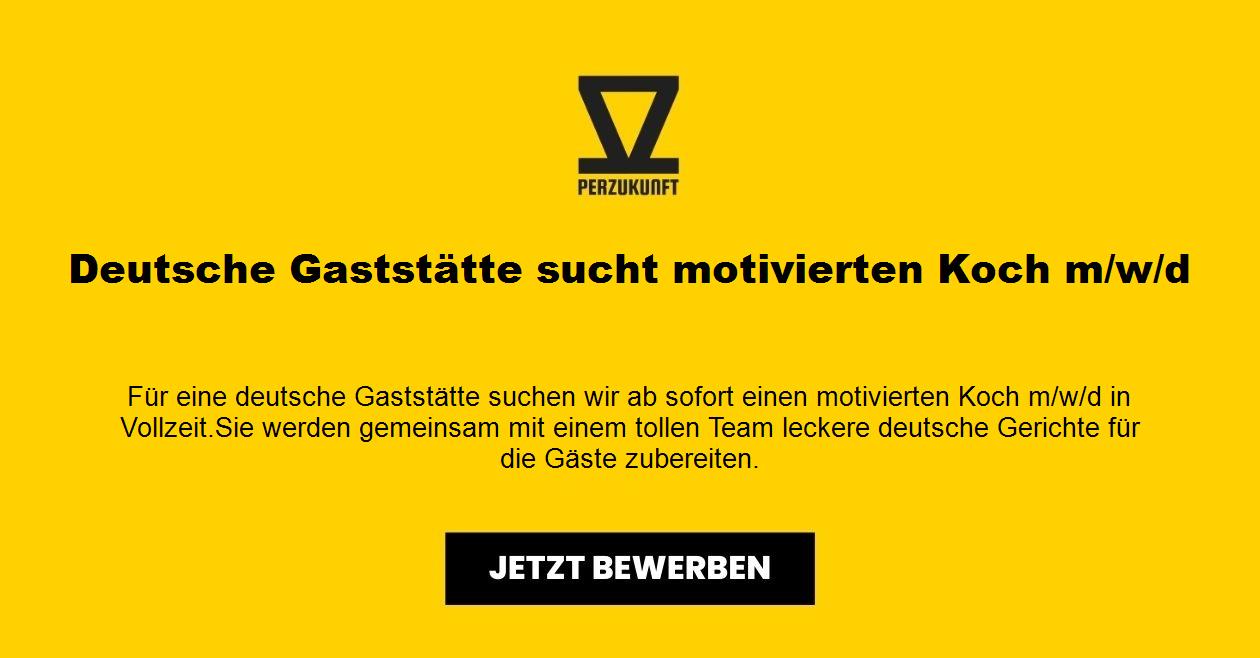 Deutsche Gaststätte sucht motivierten Koch m/w/d