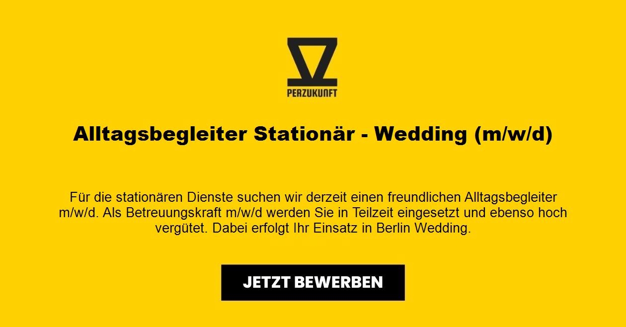 Alltagsbegleiter Stationär - Wedding (m/w/d)