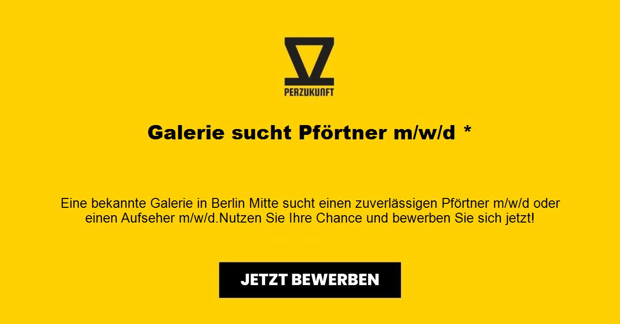Galerie sucht Pförtner m/w/d *