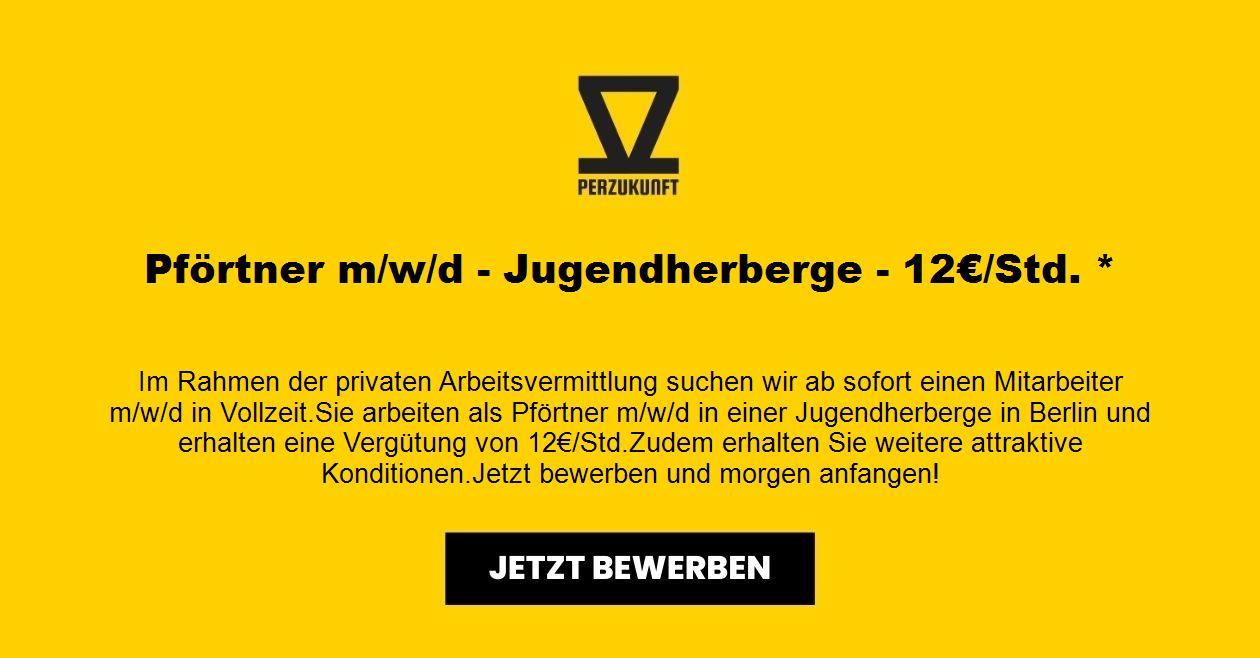 Pförtner m/w/d - Jugendherberge - 12,83€/Std. *