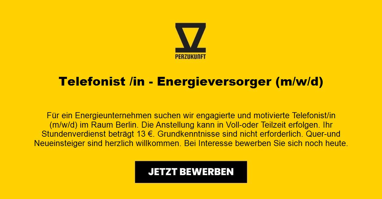 Telefonist /in - Energieversorger (m/w/d)
