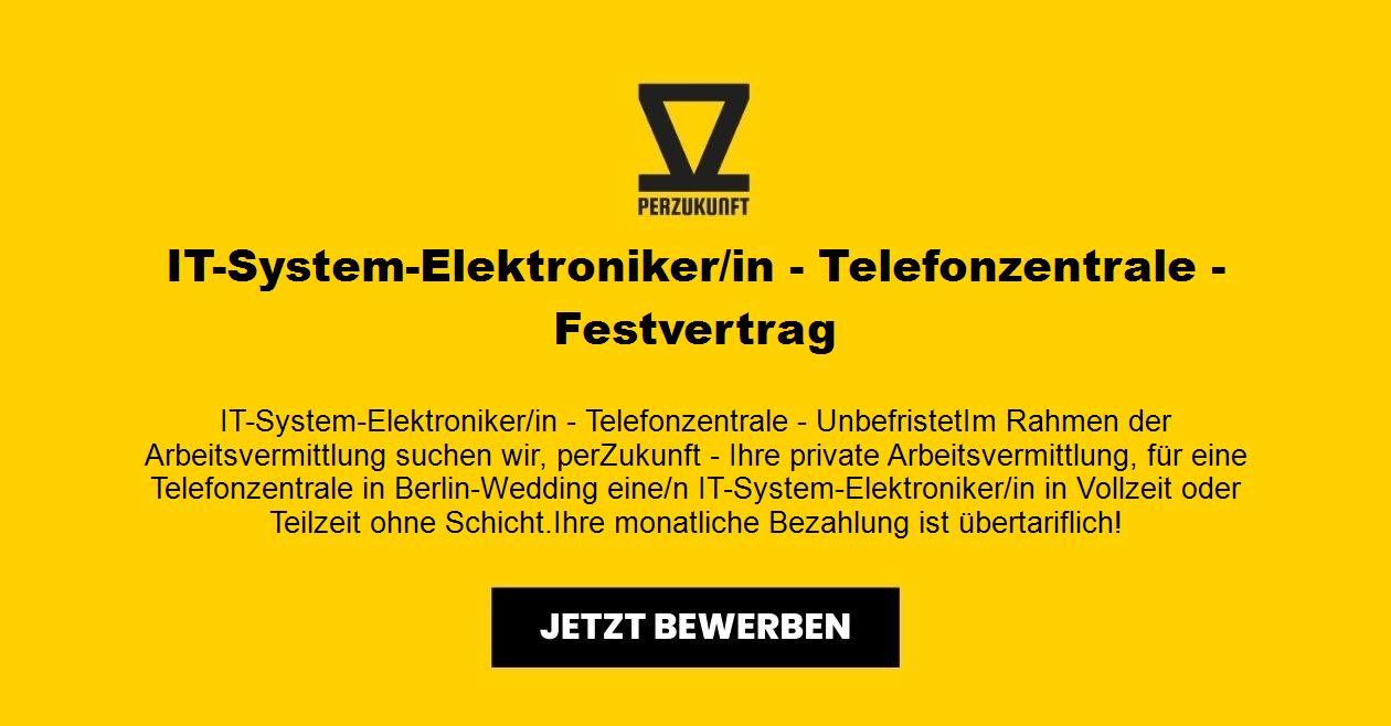 IT-System-Elektroniker/in - Telefonzentrale - Festvertrag