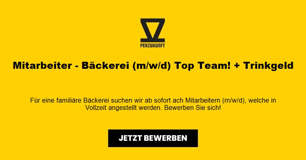 Mitarbeiter - Bäckerei (m/w/d) Top Team! + Trinkgeld