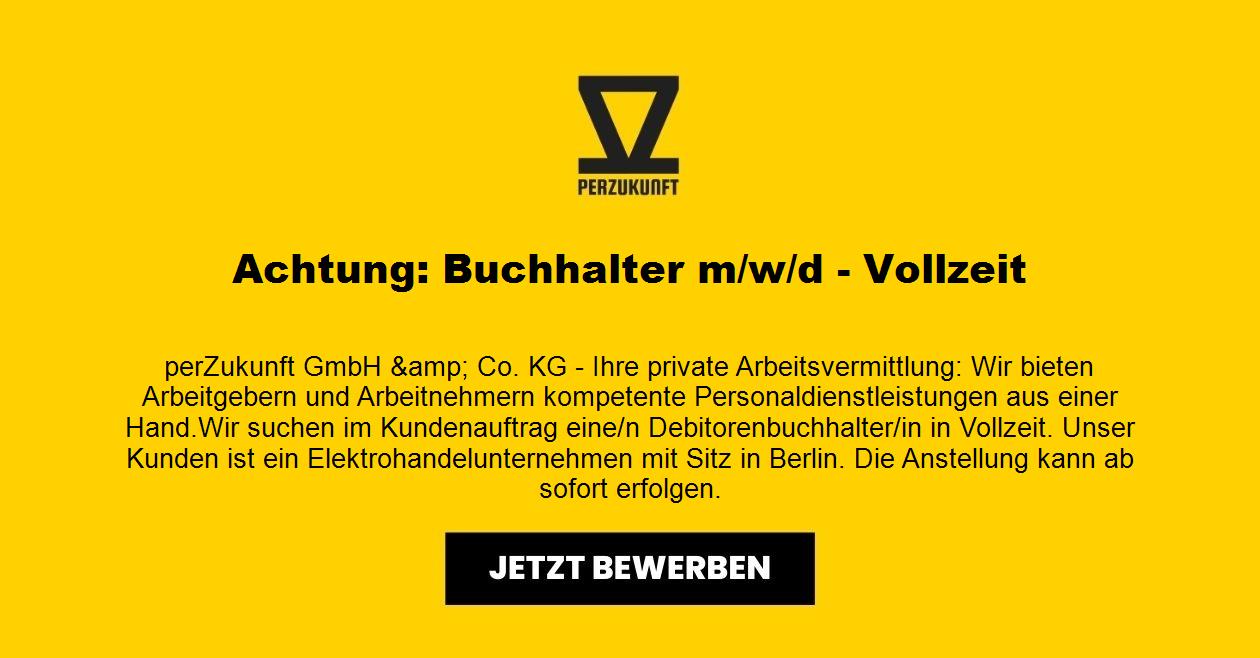 Achtung: Buchhalter m/w/d - Vollzeit
