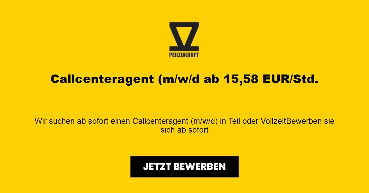 Callcenteragent (m/w/d ab 15,58 EUR/Std.