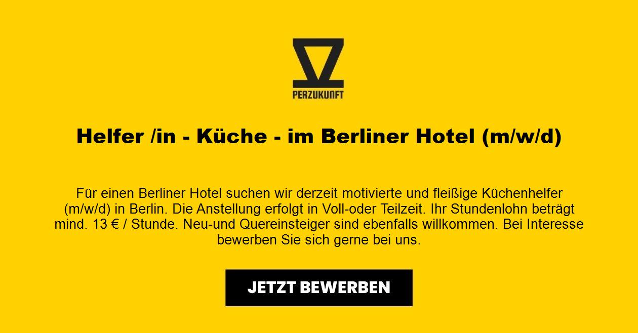 Helfer /in - Küche - im Berliner Hotel (m/w/d)