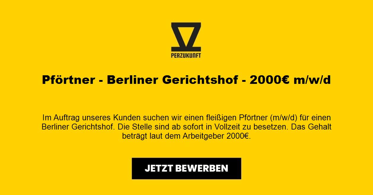 Pförtner - Berliner Gerichtshof - 2139,00€ m/w/d