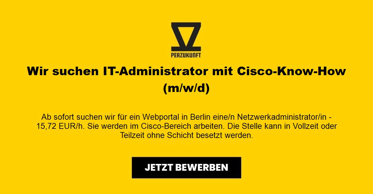 Wir suchen IT-Administrator mit Cisco-Know-How (m/w/d)