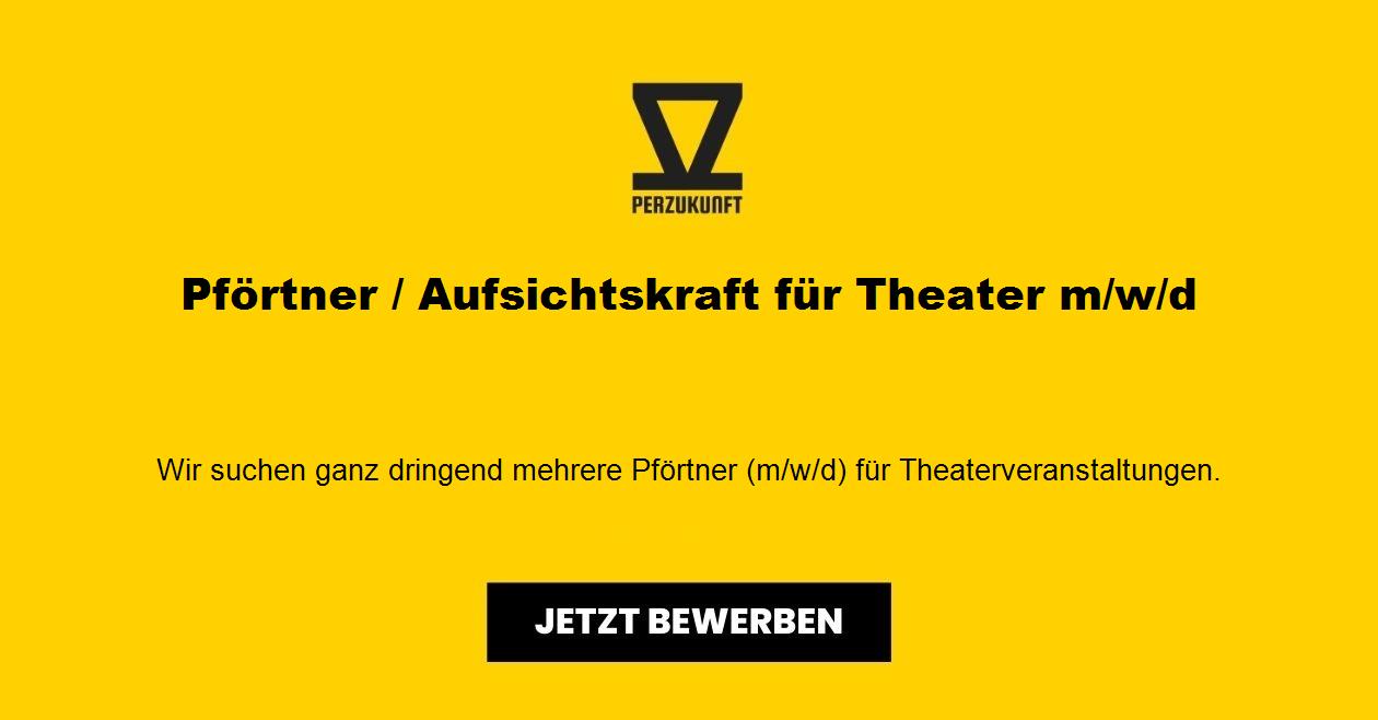 Pförtner / Aufsichtskraft für Theater m/w/d