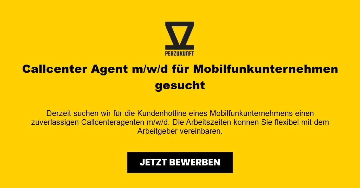 Callcenter Agent m/w/d für Mobilfunkunternehmen gesucht
