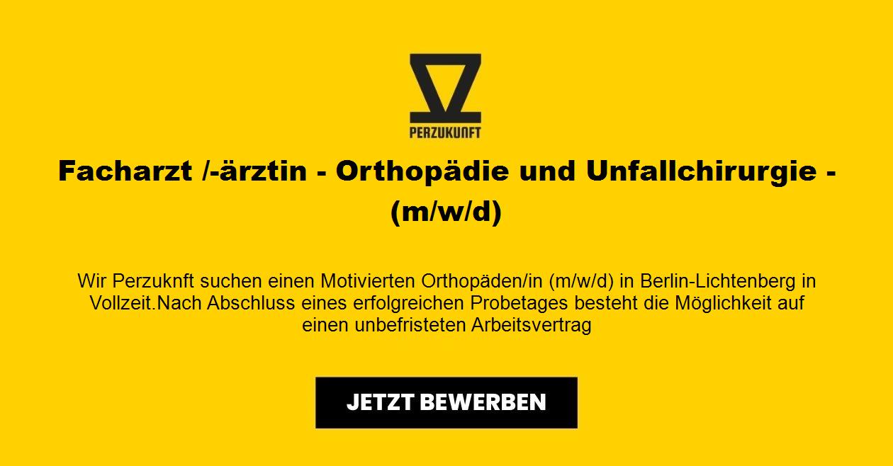 Facharzt /-ärztin - Orthopädie und Unfallchirurgie - (m/w/d)