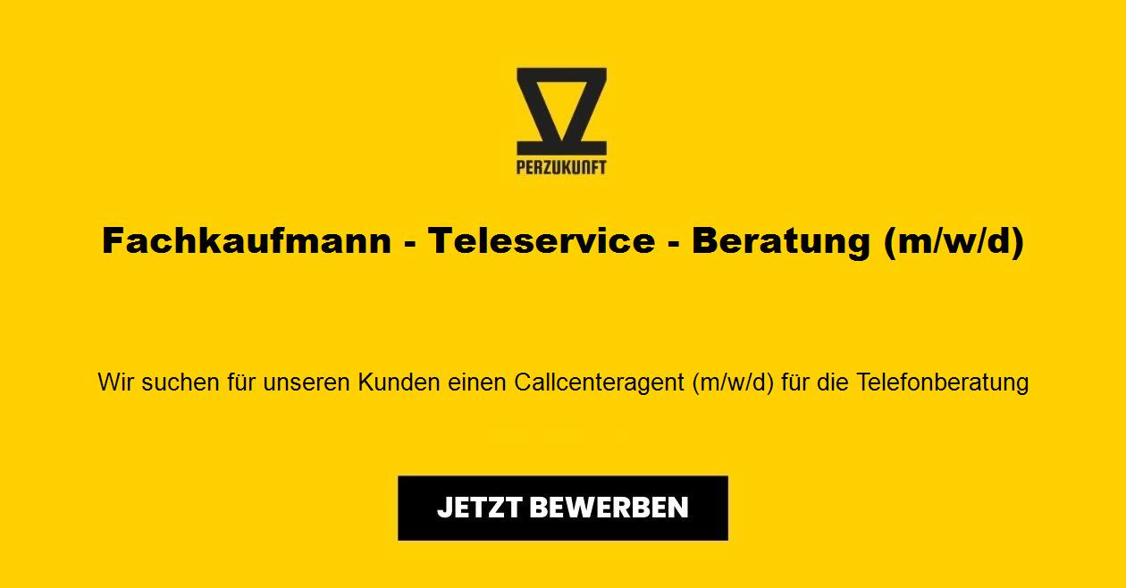 Fachkaufmann - Teleservice - Beratung (m/w/d)