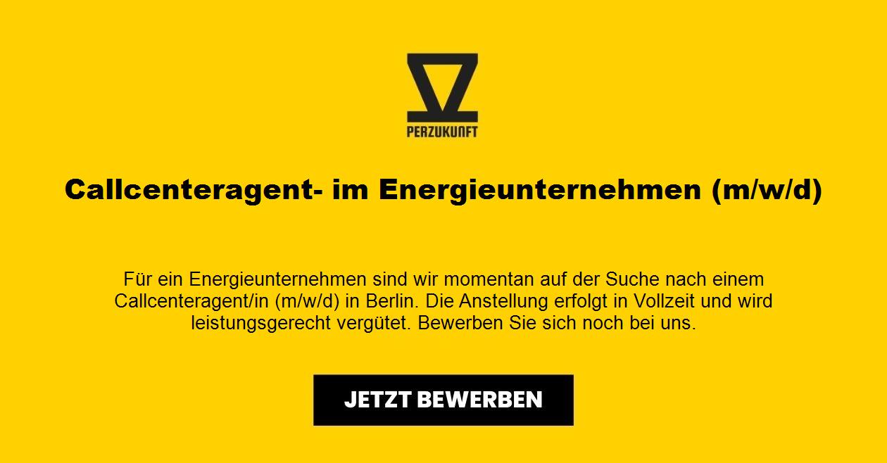Callcenteragent- im Energieunternehmen (m/w/d)