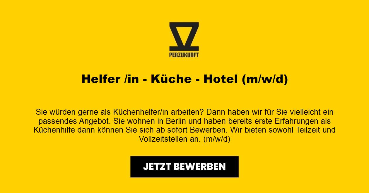 Helfer /in - Küche - Hotel (m/w/d)