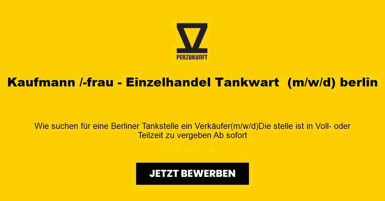 Kaufmann /-frau - Einzelhandel Tankwart  (m/w/d) berlin