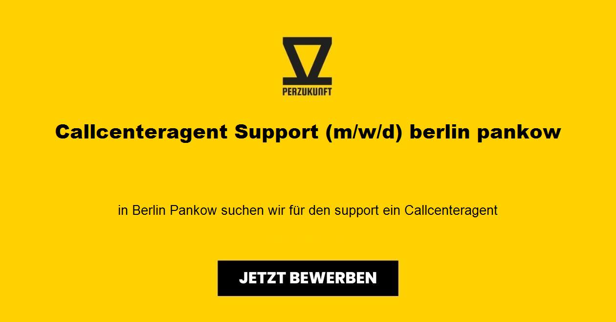 Callcenteragent Support (m/w/d) berlin pankow