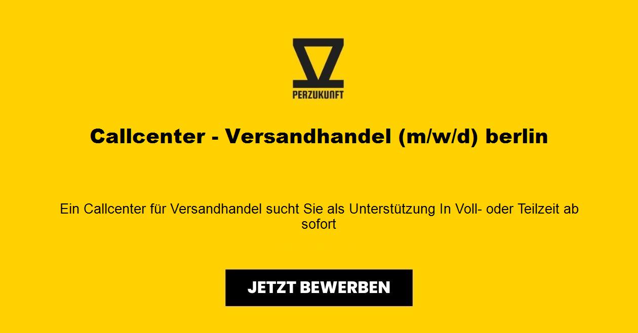 Callcenter - Versandhandel (m/w/d) berlin
