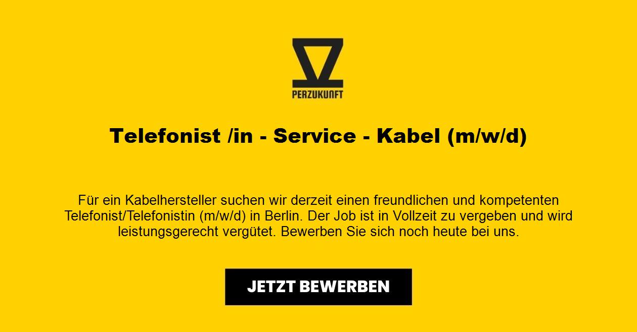 Telefonist /in - Service - Kabel (m/w/d)