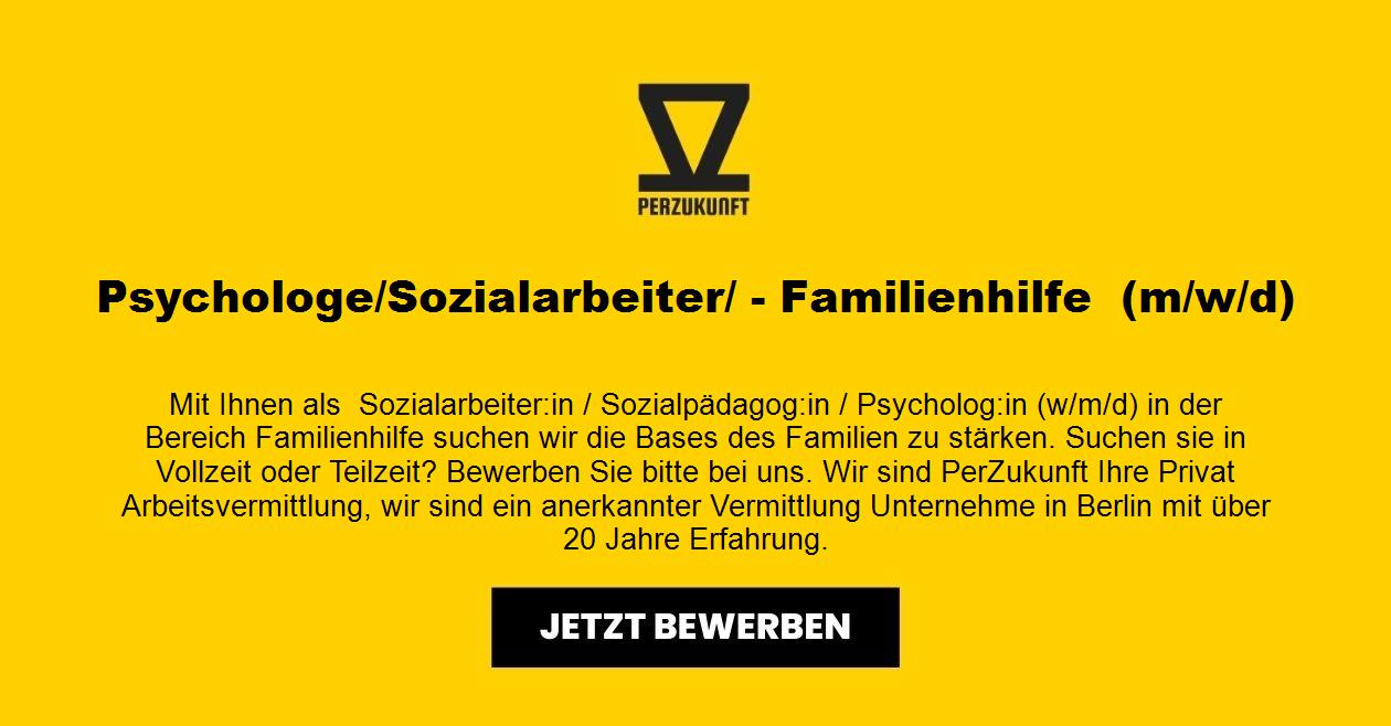 Psychologe/Sozialarbeiter/ - Familienhilfe  (m/w/d)
