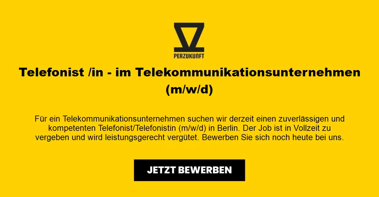 Telefonist /in - im Telekommunikationsunternehmen (m/w/d)