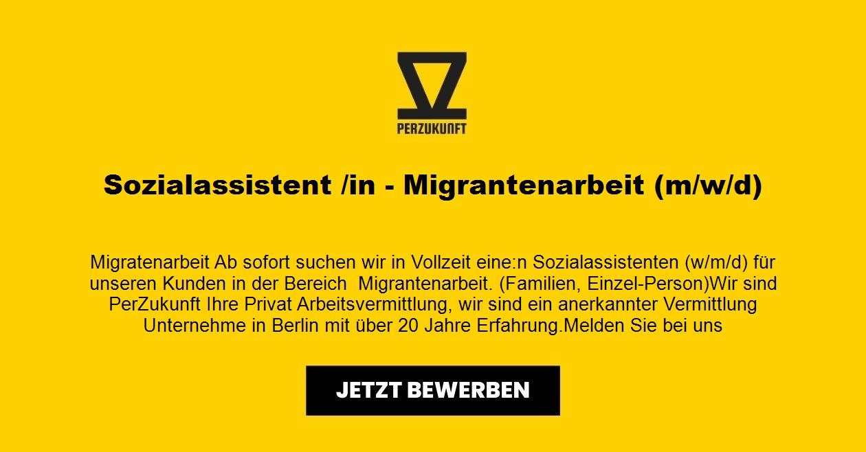 Sozialassistent /in - Migrantenarbeit (m/w/d)
