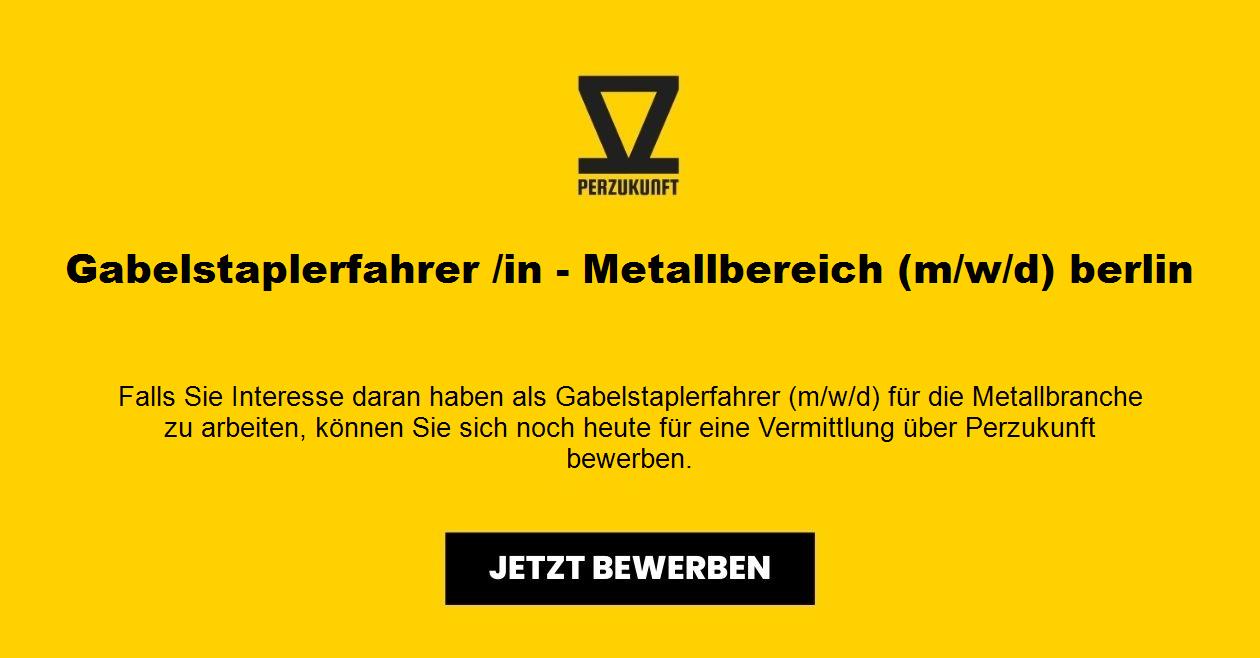 Gabelstaplerfahrer /in - Metallbereich (m/w/d) berlin