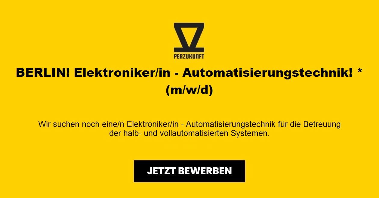 BERLIN! Elektroniker/in - Automatisierungstechnik! *(m/w/d)
