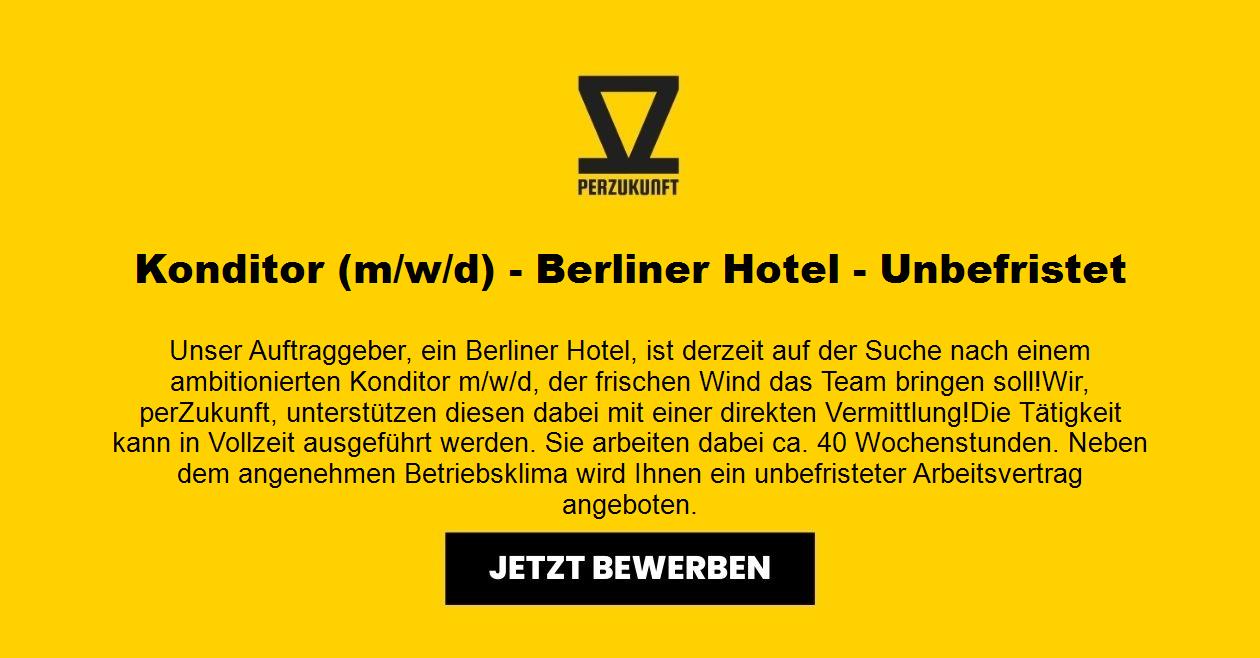 Konditor (m/w/d) - Berliner Hotel - Unbefristet