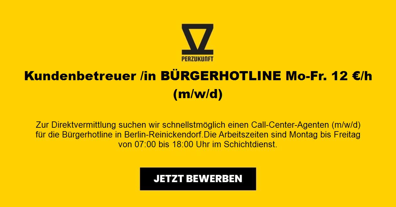 Kundenbetreuer /in BÜRGERHOTLINE Mo-Fr. 12 €/h (m/w/d)