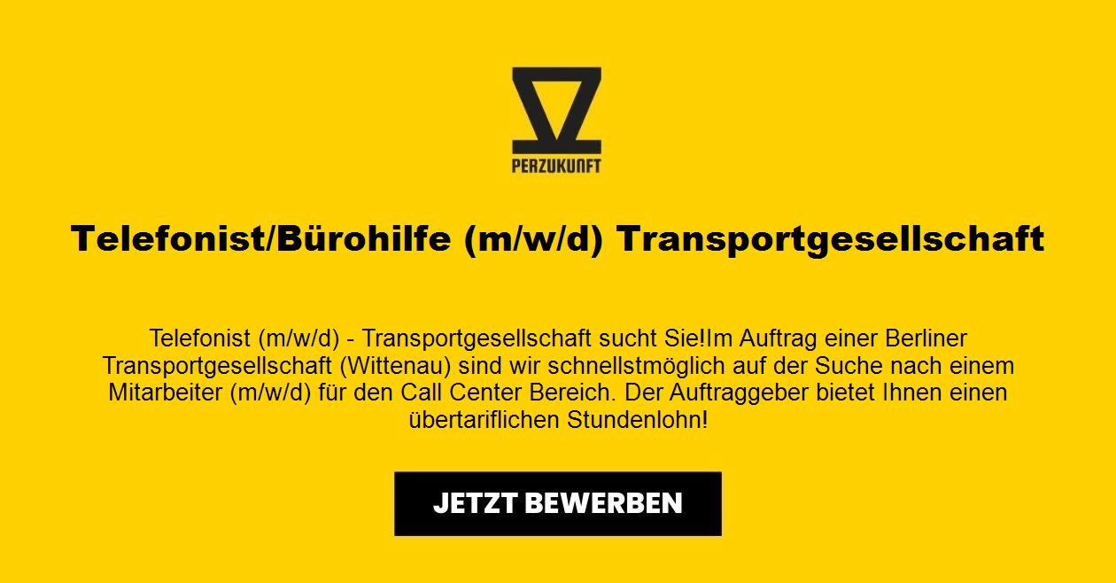 Telefonist/Bürohilfe (m/w/d) Transportgesellschaft