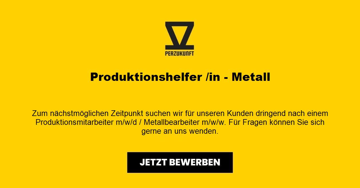 Produktionshelfer /in - Metall