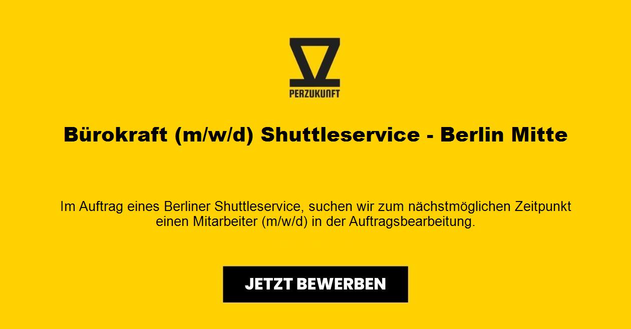 Bürokraft (m/w/d) Shuttleservice - Berlin Mitte