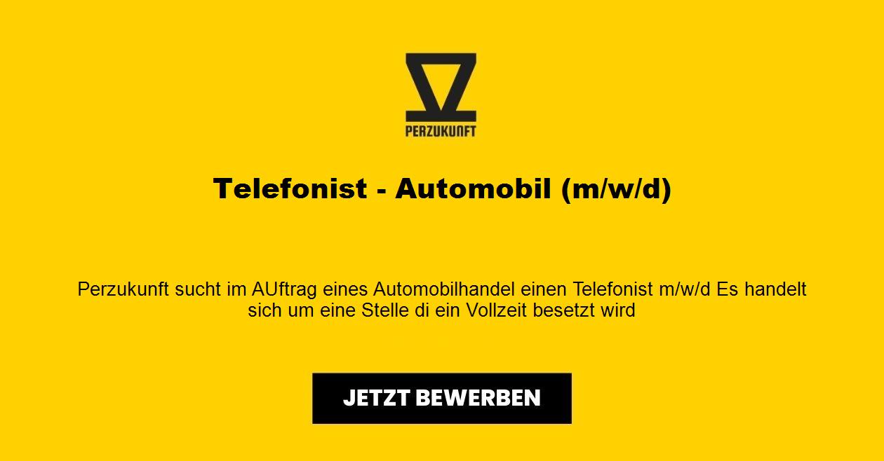 Telefonist - Automobil (m/w/d)