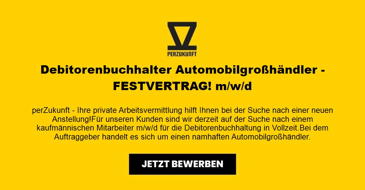 Debitorenbuchhalter Automobilgroßhändler - FESTVERTRAG! m/w/d