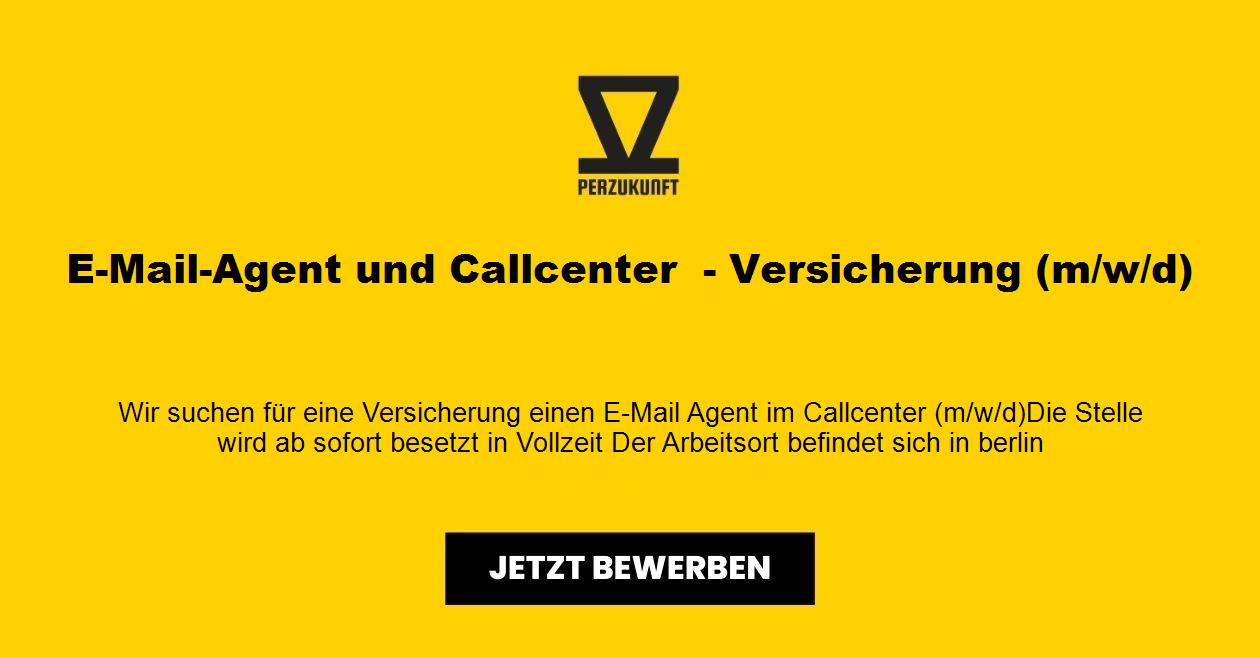 E-Mail-Agent und Callcenter  - Versicherung (m/w/d)