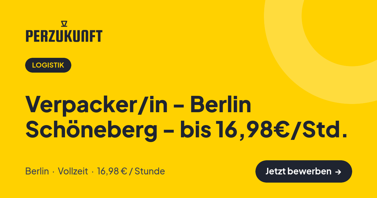 Stellenangebot: Verpacker/in - Berlin Schöneberg - bis 16,98€/Std. – Logistik Jobs in Berlin – perZukunft