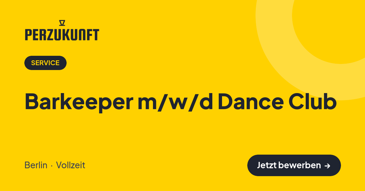 Stellenangebot: Barkeeper m/w/d Dance Club – Service Jobs in Berlin – perZukunft