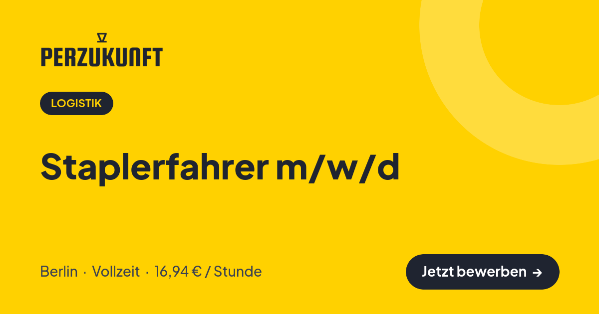 Stellenangebot: Staplerfahrer m/w/d – Logistik Jobs in Berlin – perZukunft