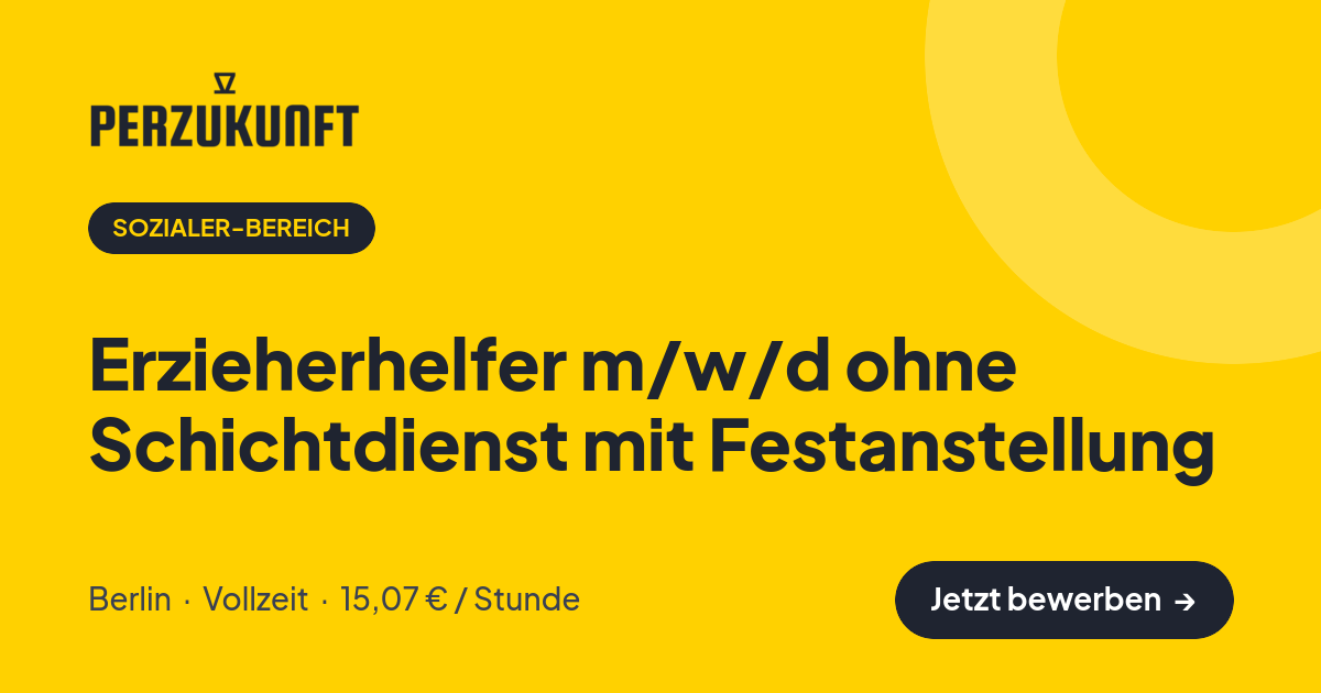 Stellenangebot: Erzieherhelfer m/w/d ohne Schichtdienst mit Festanstellung – Sozialer-Bereich Jobs in Berlin – perZukunft