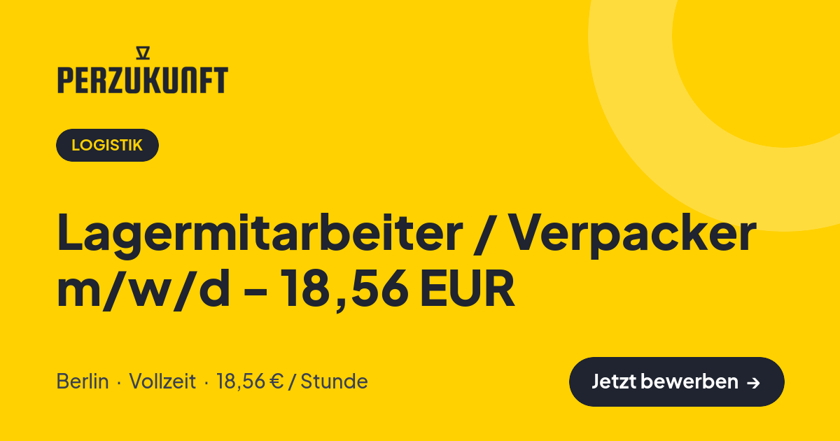 Stellenangebot: Lagermitarbeiter / Verpacker m/w/d - 18,56 EUR – Logistik Jobs in Berlin – perZukunft